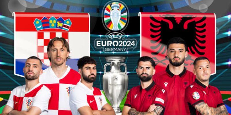 Tổng quan soi kèo croatia albania